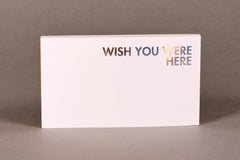 'Wish You Were Here'